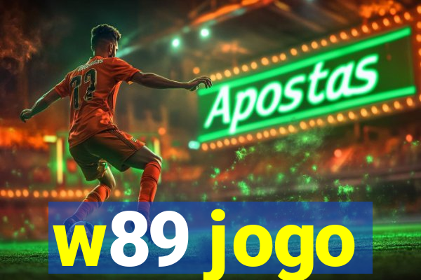 w89 jogo